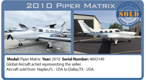 Airplane sold - 2010 Piper Matrix sold by Global Aircraft 
