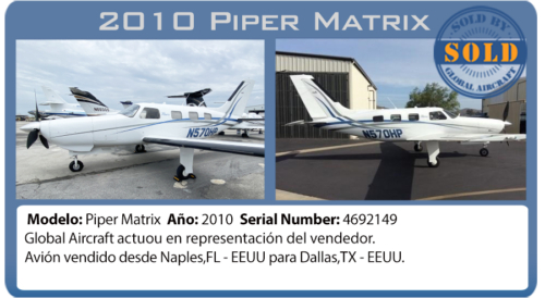 Avión vendido 2010 Piper Matrix vendido por Global Aircraft 
