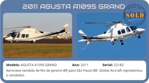 Helicóptero 2011 AGUSTA 109S GRAND Vendido pela Global Aircraft.
