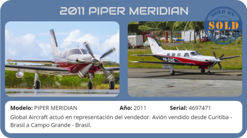 Avión 2011 PIPER MERIDIAN vendido por Global Aircraft.