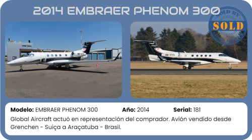 Avión 2014 EMBRAER PHENOM 300 vendido por Global Aircraft.